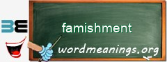 WordMeaning blackboard for famishment